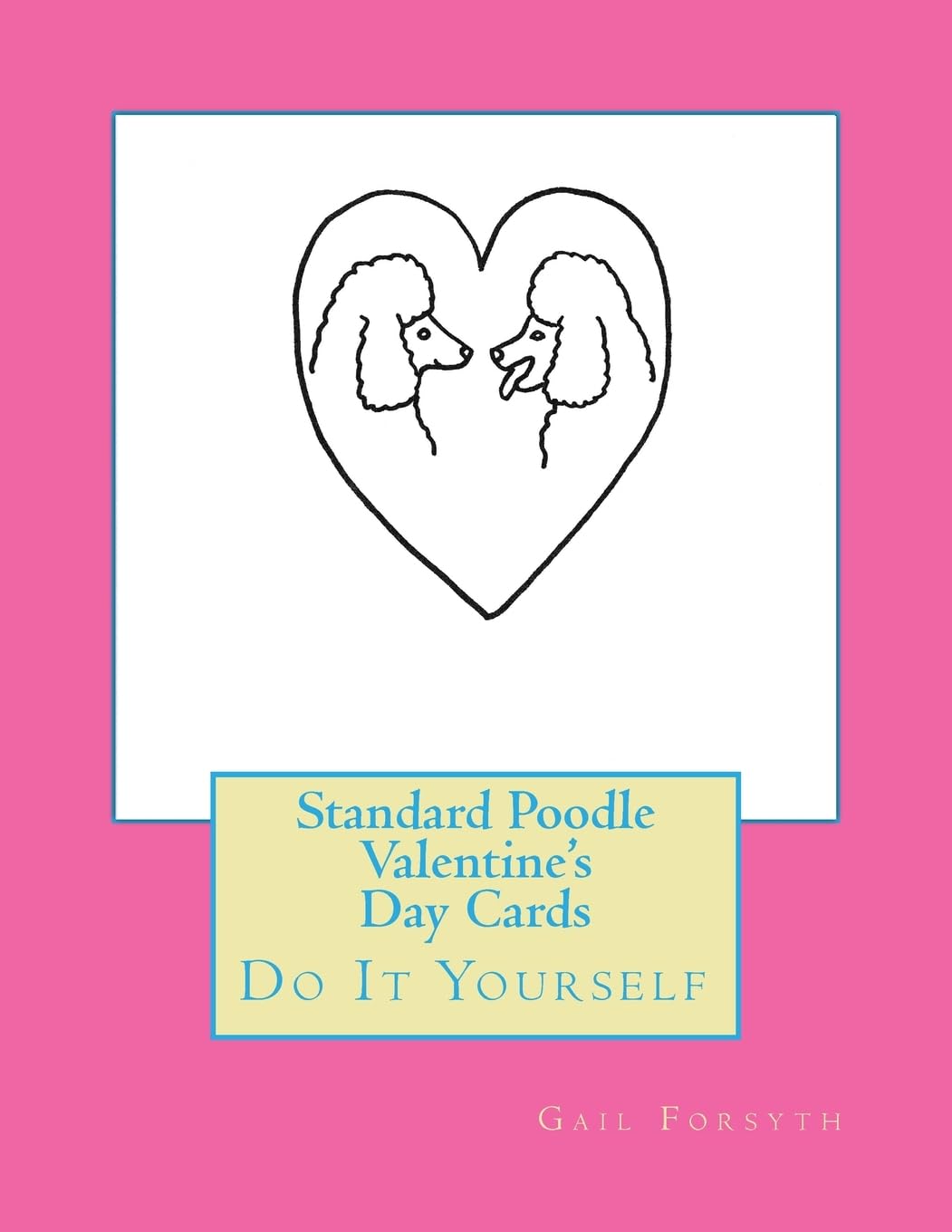 Standard Poodle Valentine's Day Cards: Do It Yourself Hobbies & Crafts
