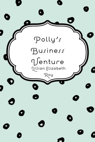 Polly's Business Venture Books