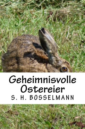 Geheimnisvolle Ostereier: 5 Detektivgeschichten ab 5 Jahren (Ein Fall für die junge Detektivin, Band 2) Detective & CSI