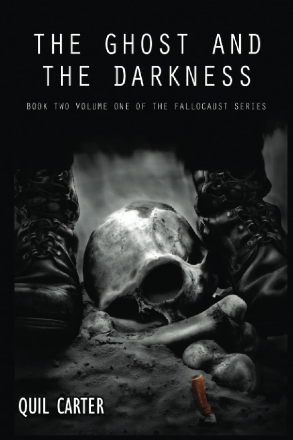 The Ghost and the Darkness Volume 1: Book 2 Volume 1 of The Fallocaust Series LGBTQ+