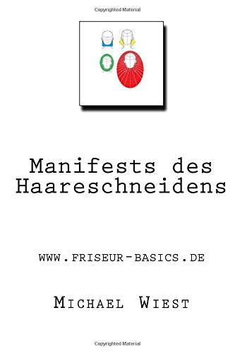 Manifest des Haareschneidens: Friseur Basics book