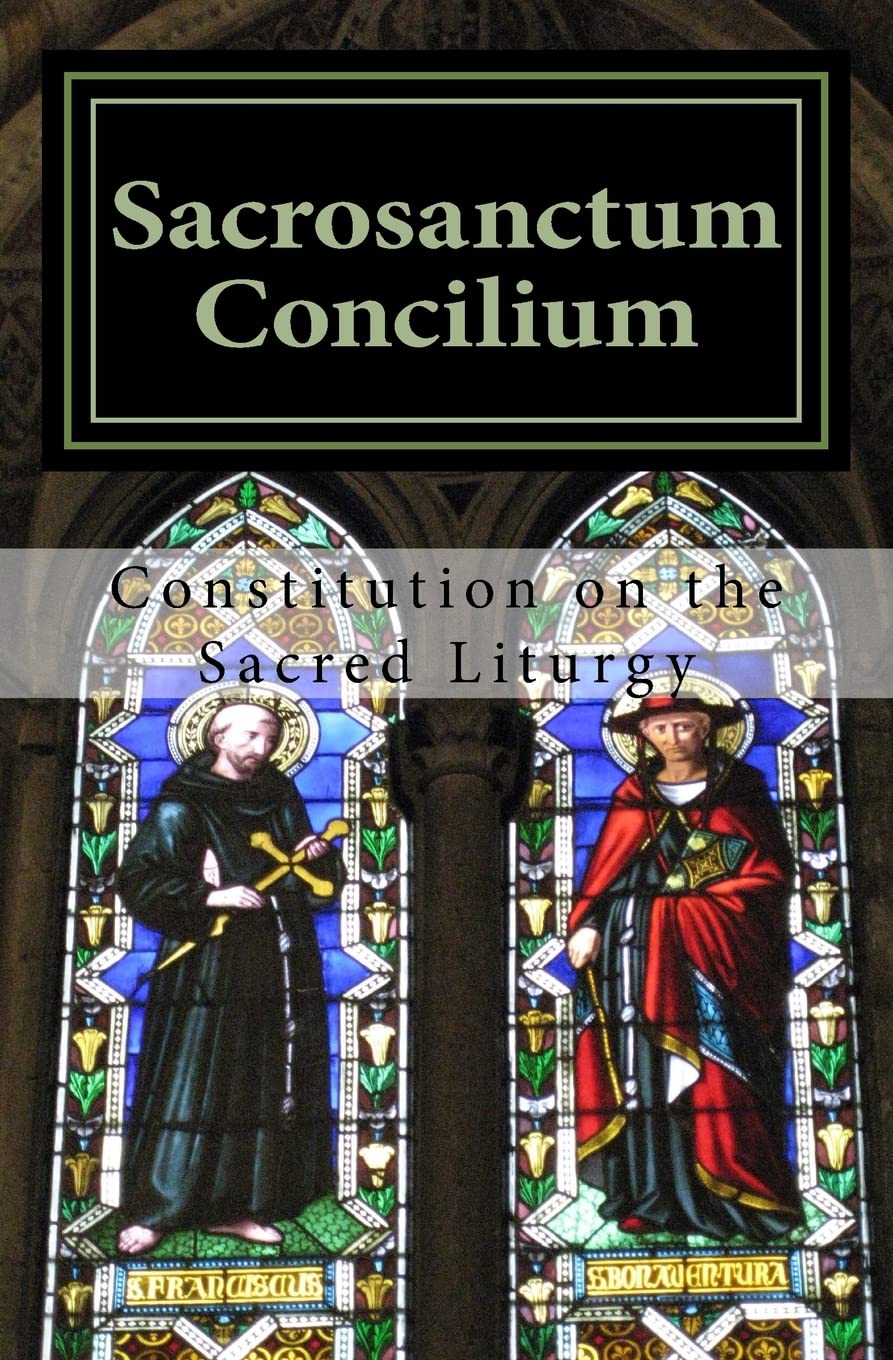 Sacrosanctum Concilium: Constitution on the Sacred Liturgy Religion & Esotericism