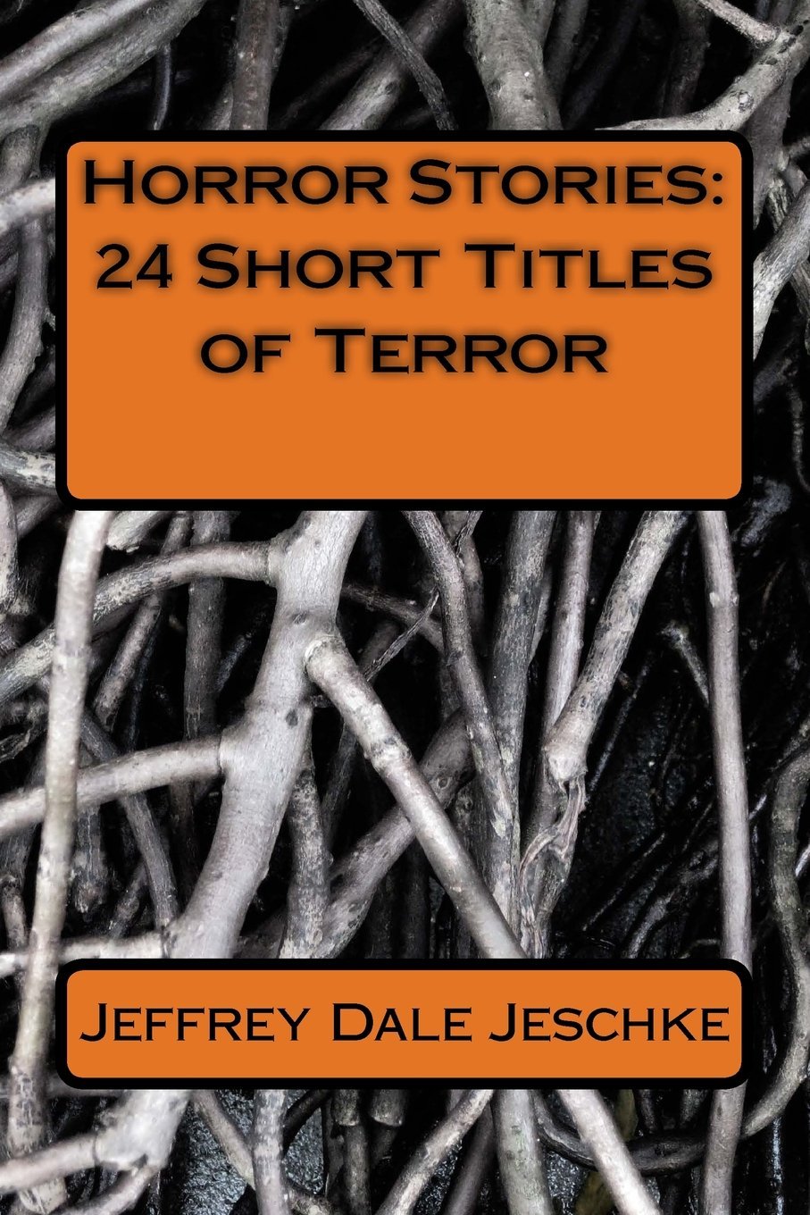 Horror Stories: 24 Short Titles of Terror Horror & Mystery