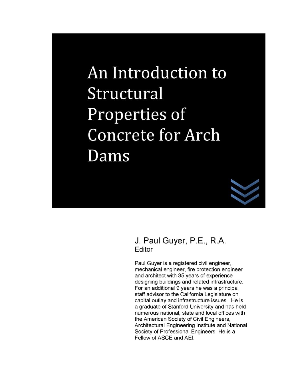 An Introduction to Structural Properties of Concrete for Arch Dams (Dams and Hydroelectric Power Plants) Business & Technology