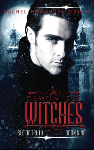 Isle of Truth (Witches of The Demon Isle) Urban Fantasy