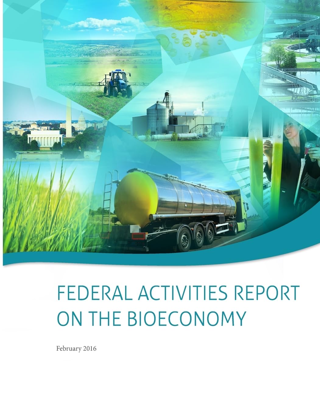 Federal Activities Report on the Bioeconomy Business & Technology