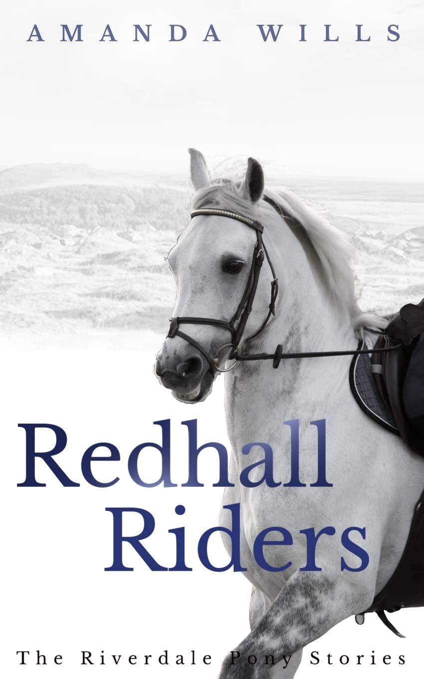 Redhall Riders: The Riverdale Pony Stories Novels & Short Stories