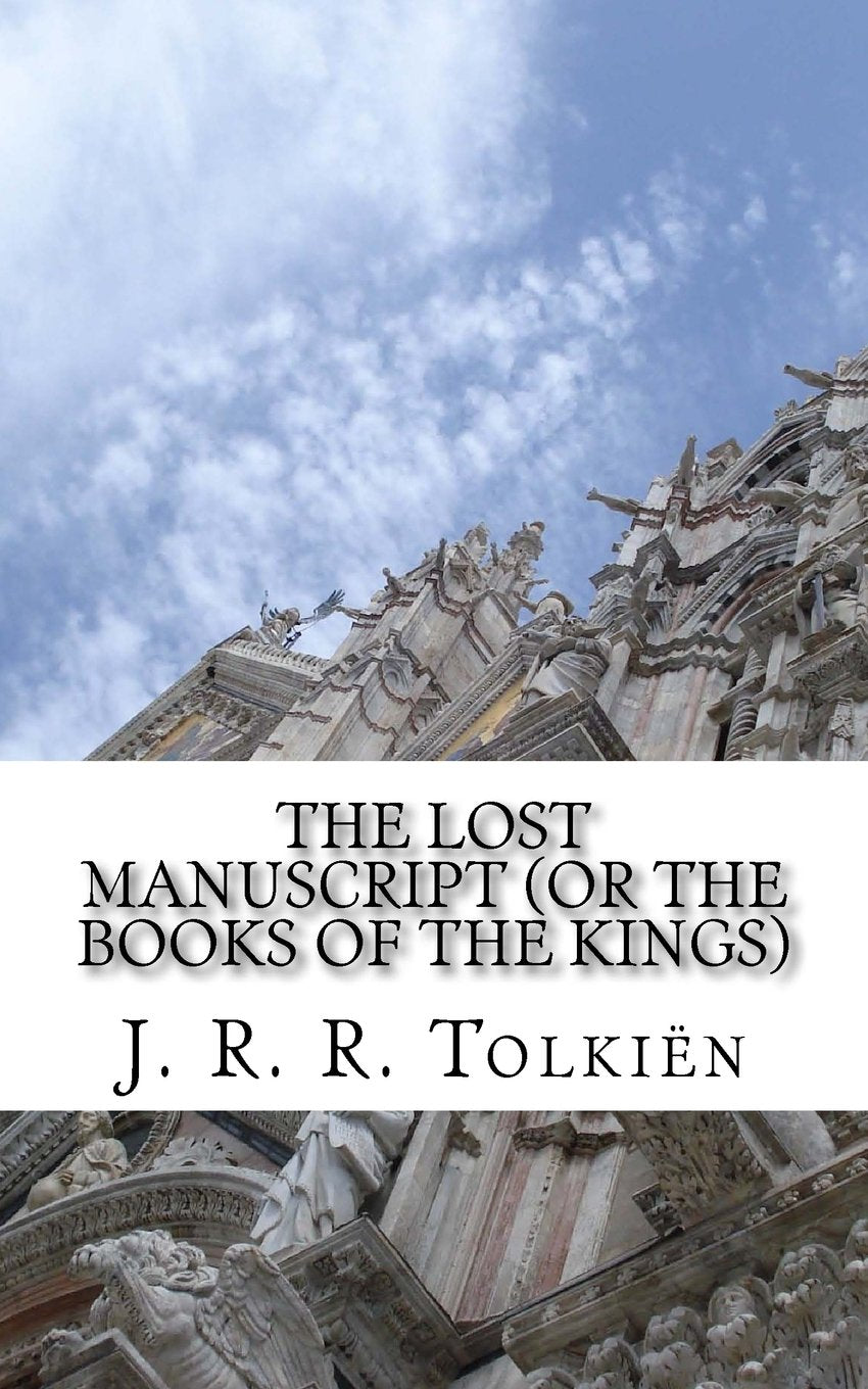 The Lost Manuscript (or The Books of the Kings) Historical Fiction