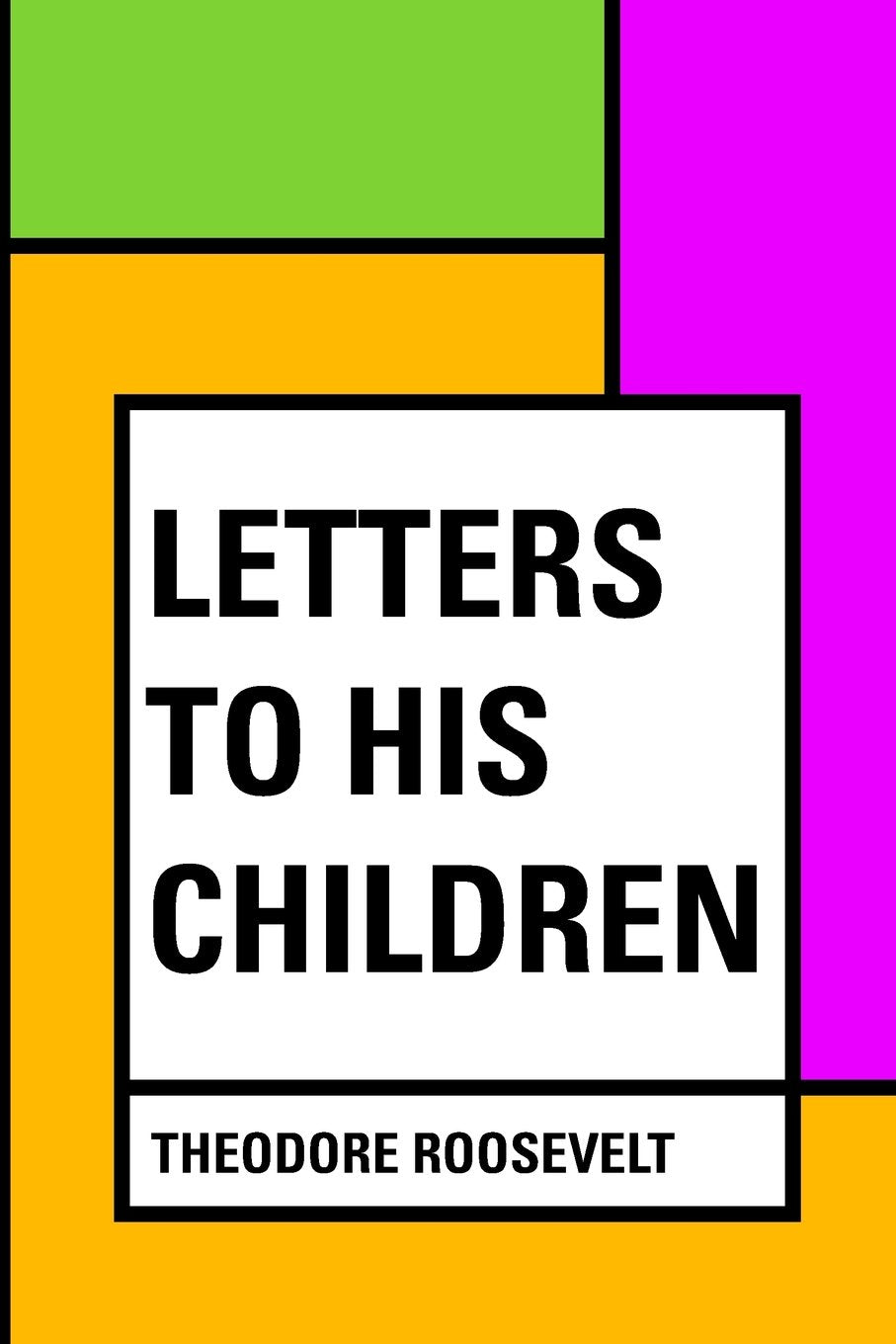 Letters to His Children Politics & History