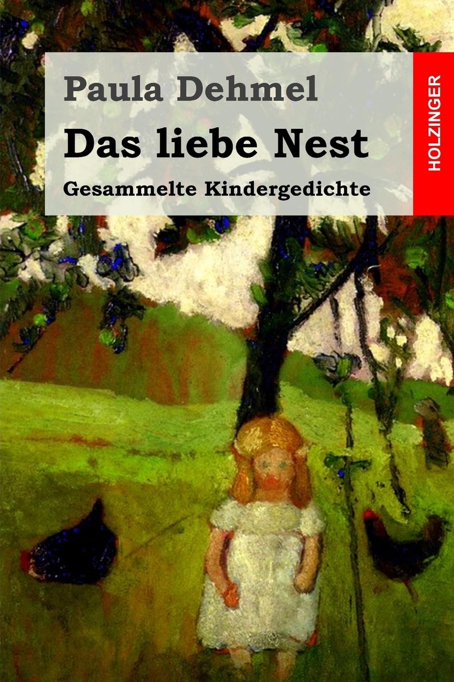 Das liebe Nest: Gesammelte Kindergedichte Poetry