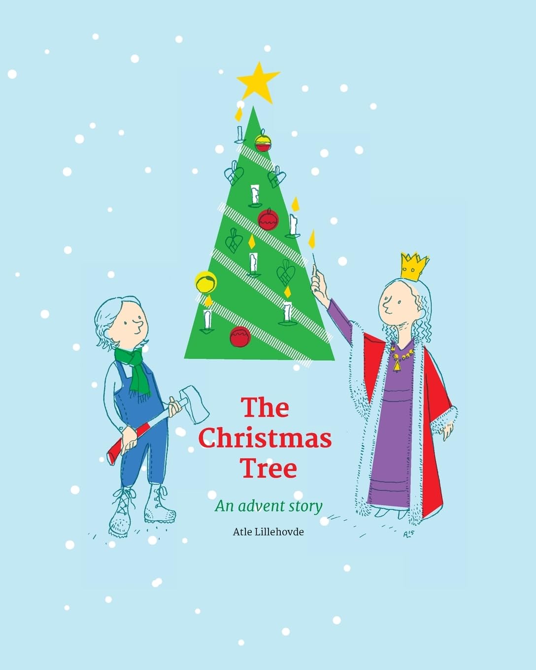 The Christmas Tree: - an advent story (Advent stories, Band 1) Fairy Tales & Legends