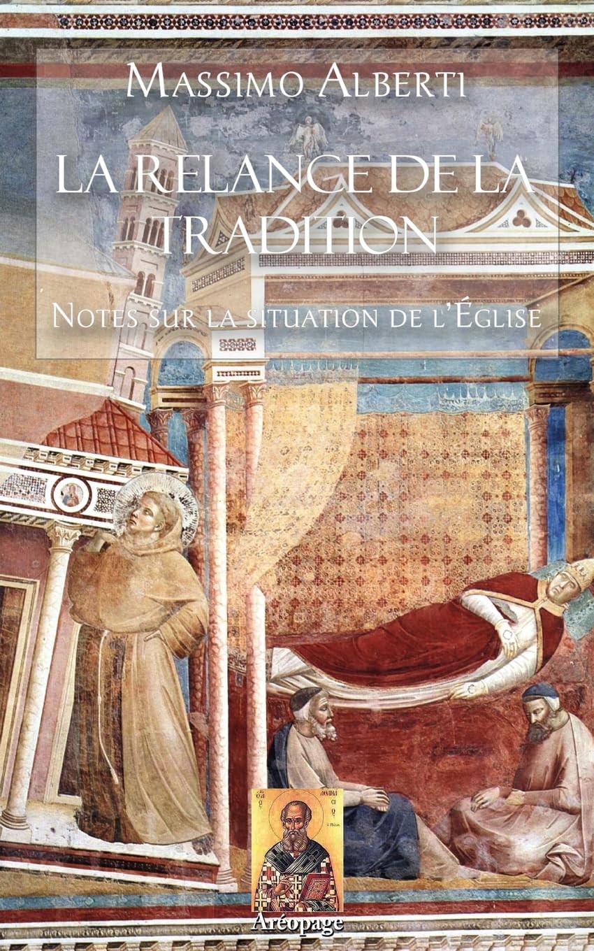 La Relance de la Tradition (nouvelle édition): Notes sur la situation de l'Église Religion & Esotericism