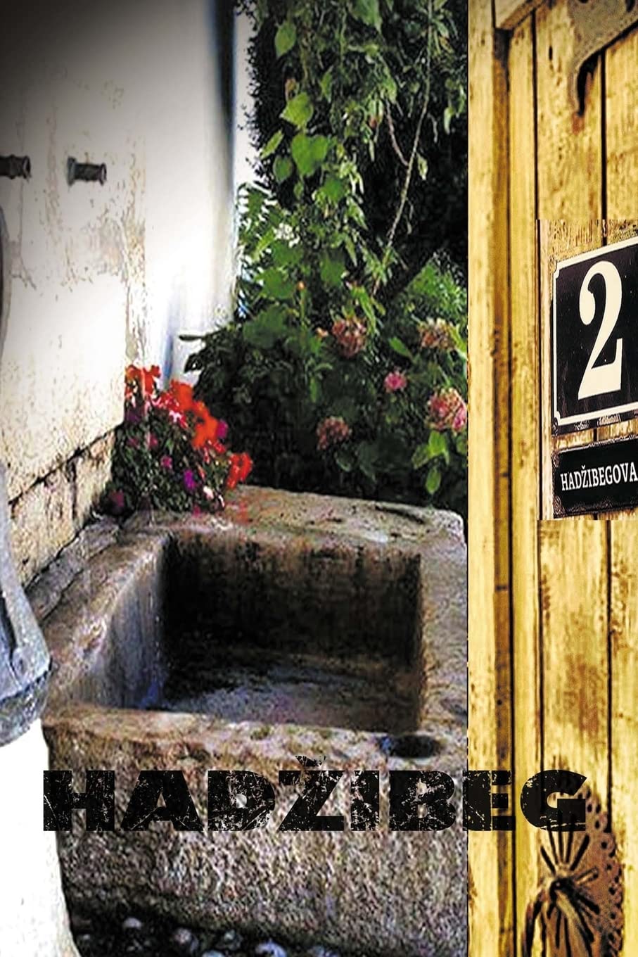 Hadzibeg 2: Hadzibegova druga Essays & Short Stories