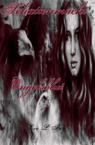 Schattenmacht 3 - Engelsblut Dark Fantasy