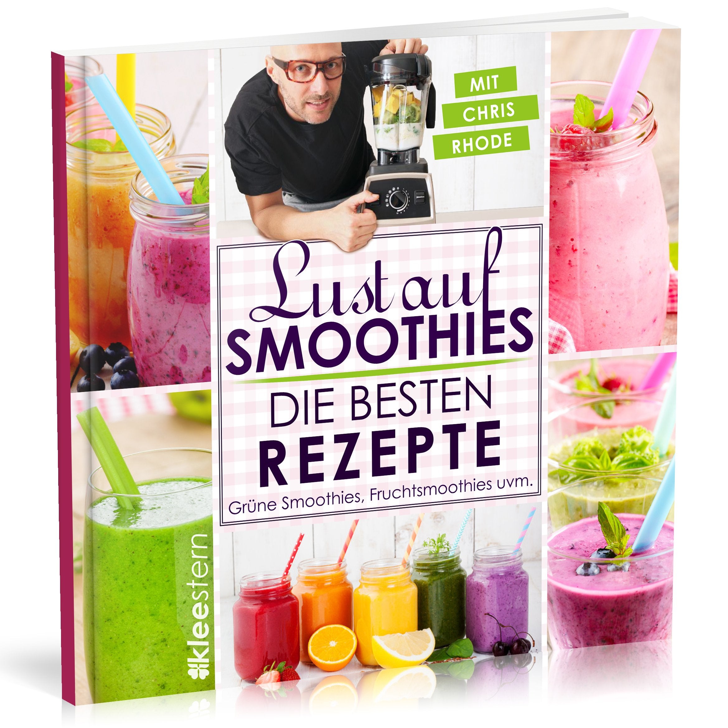 Lust auf Smoothies: Die besten Rezepte für Grüne Smoothies, Fruchtsmoothies uvm. book