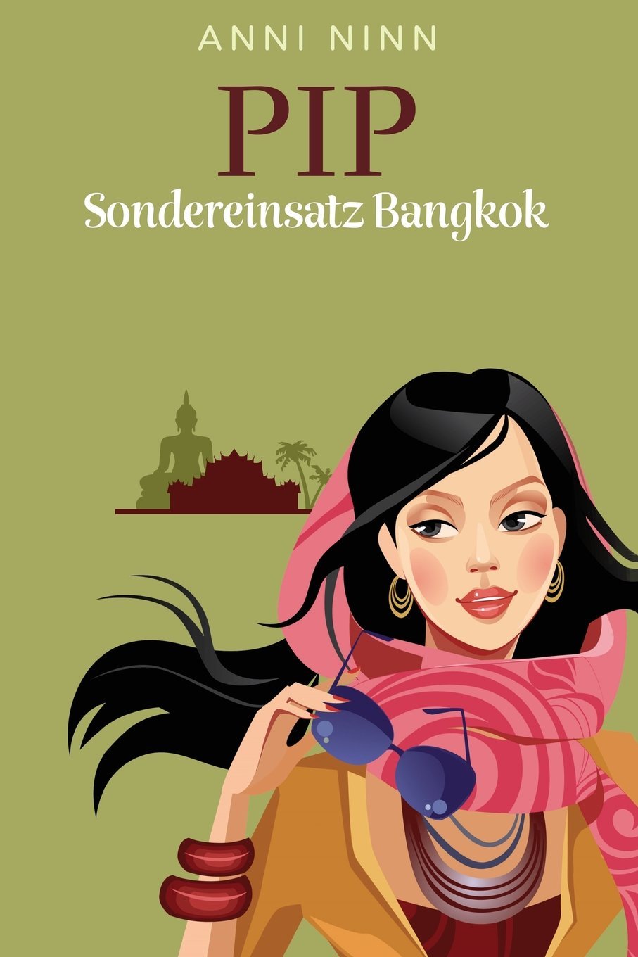 Pip Sondereinsatz Bangkok Cosy Mystery & Humour