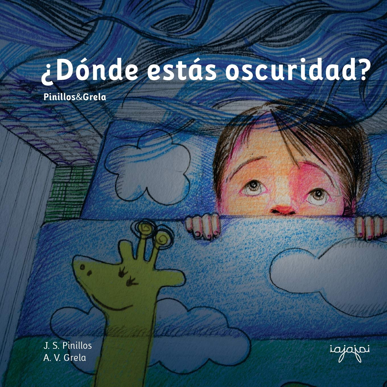 ¿Dónde estás oscuridad?: Cuentos Mata Miedos 1 book
