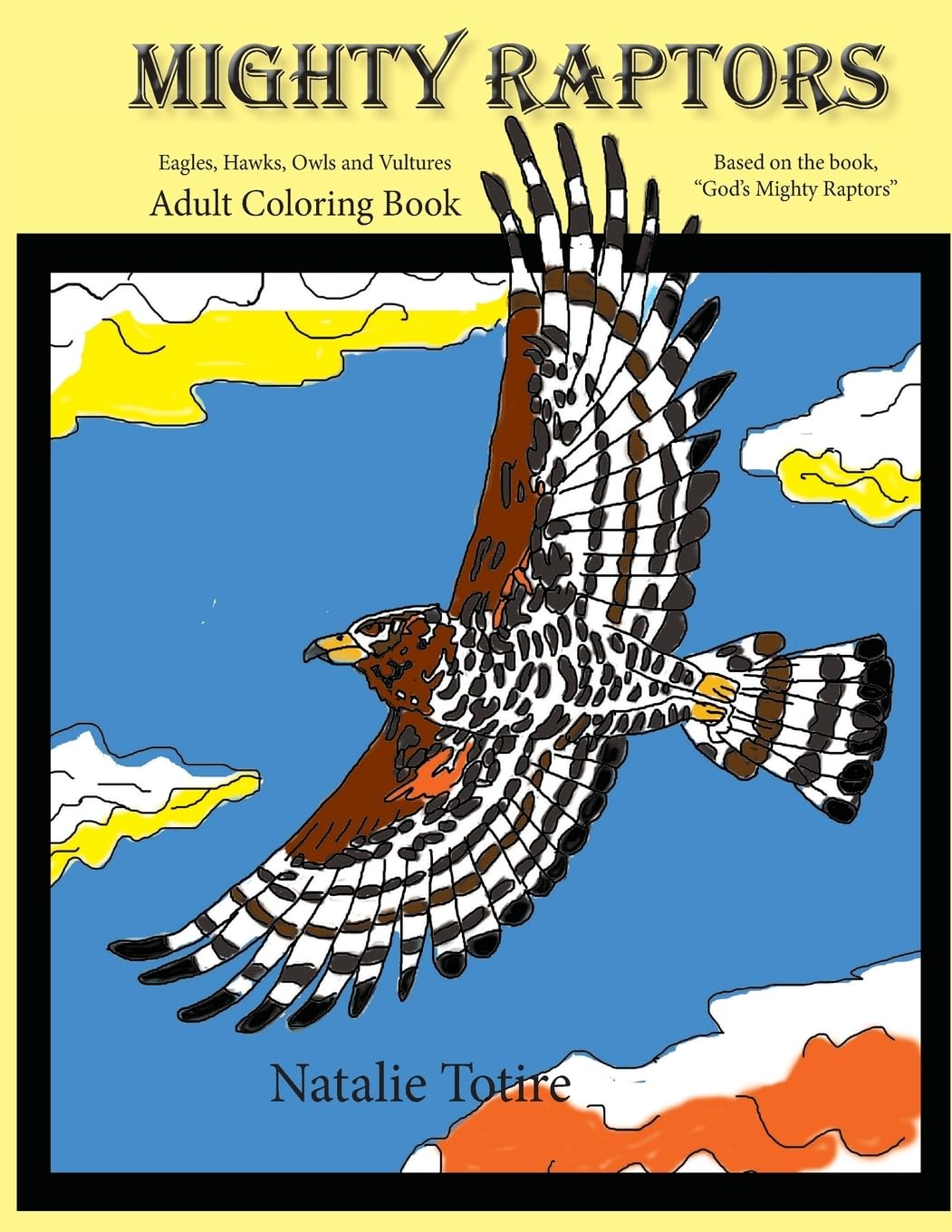 Mighty Raptors Coloring Book: Eagles, Hawks, Owls, and Vultures Adult Coloring Book Mathematics