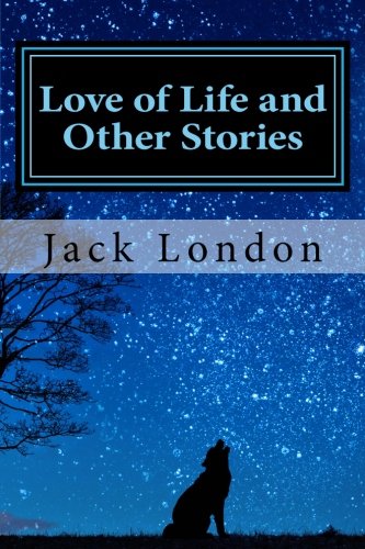 Love of Life and Other Stories Contemporary literature