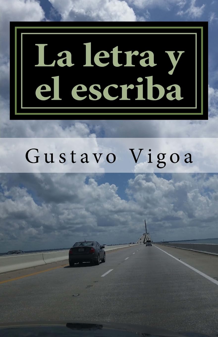 La letra y el escriba: Poemas de vida, amor y pesares Poetry