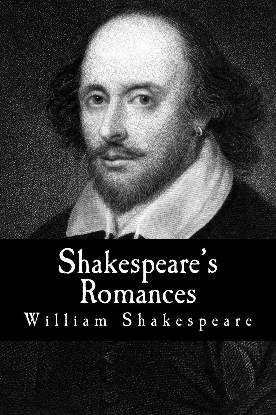 Shakespeare’s Romances ((Mockingbird Classics Deluxe Edition - The Complete Works of Shakespeare), Band 11) Contemporary Romance
