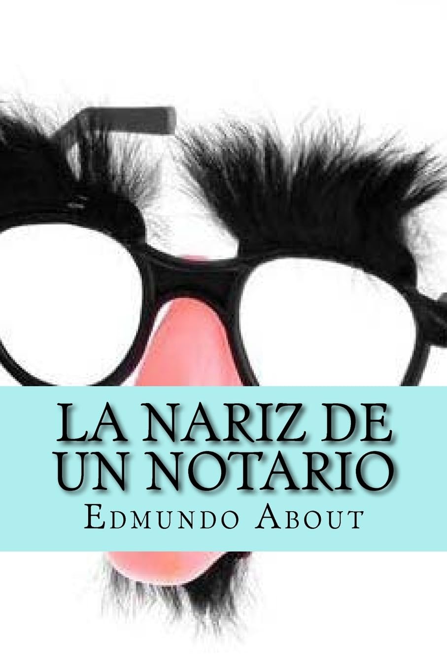 La Nariz de un Notario (Spanish Edition) Contemporary literature