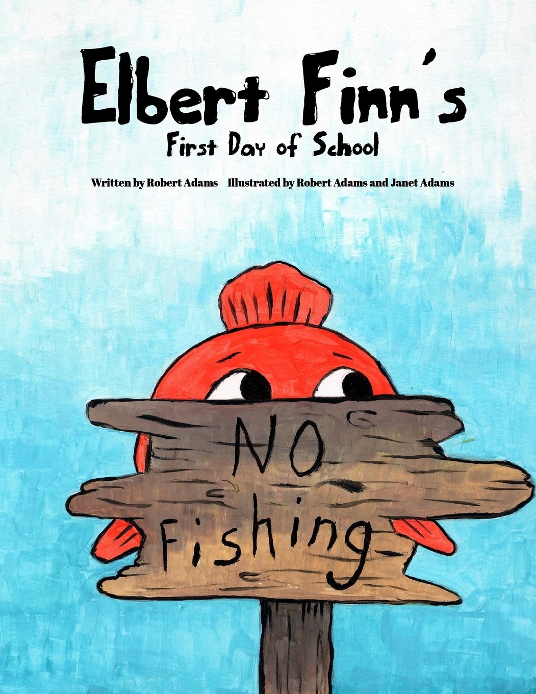 Elbert Finn's First Day of School Novels & Short Stories