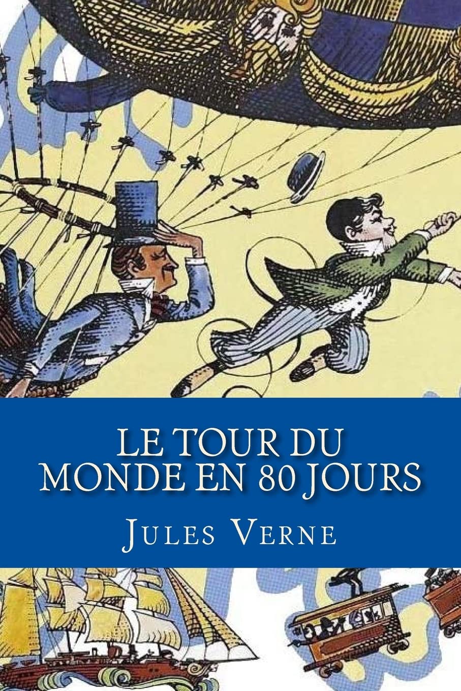 Le Tour du Monde en 80 Jours (French Edition) Contemporary literature