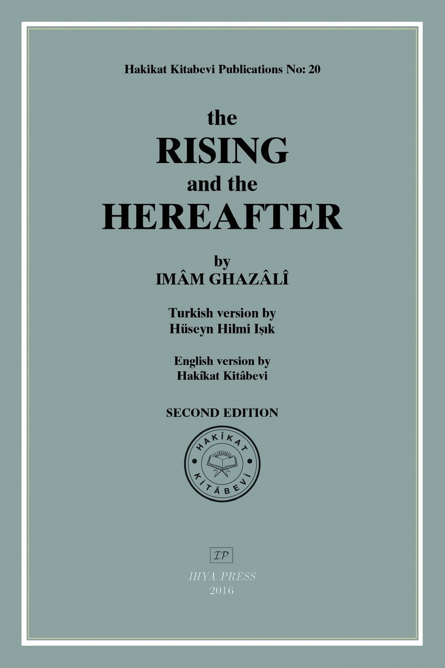 The Rising and the Hereafter Religion & Esotericism