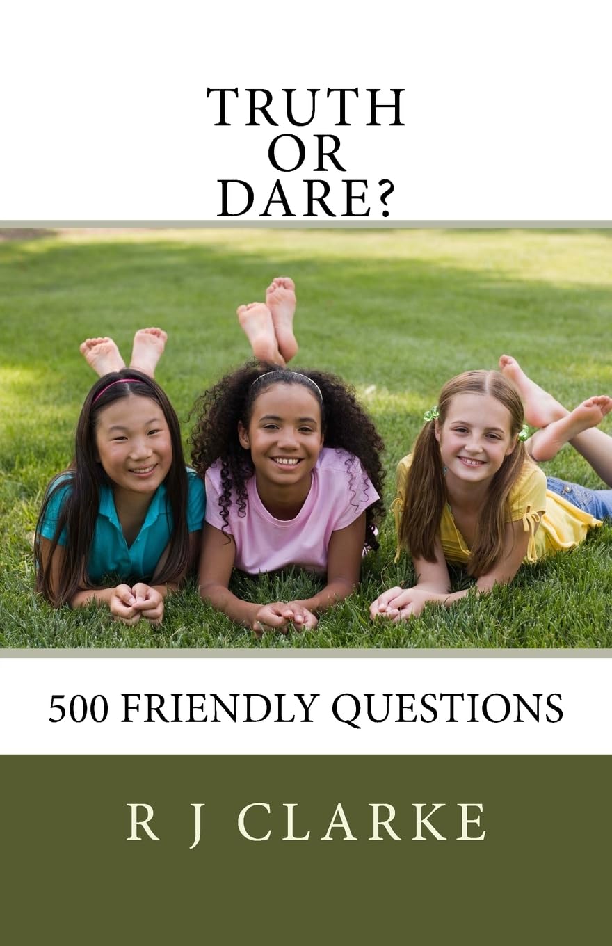 Truth or Dare?: 500 Friendly Questions Leisure & Fun