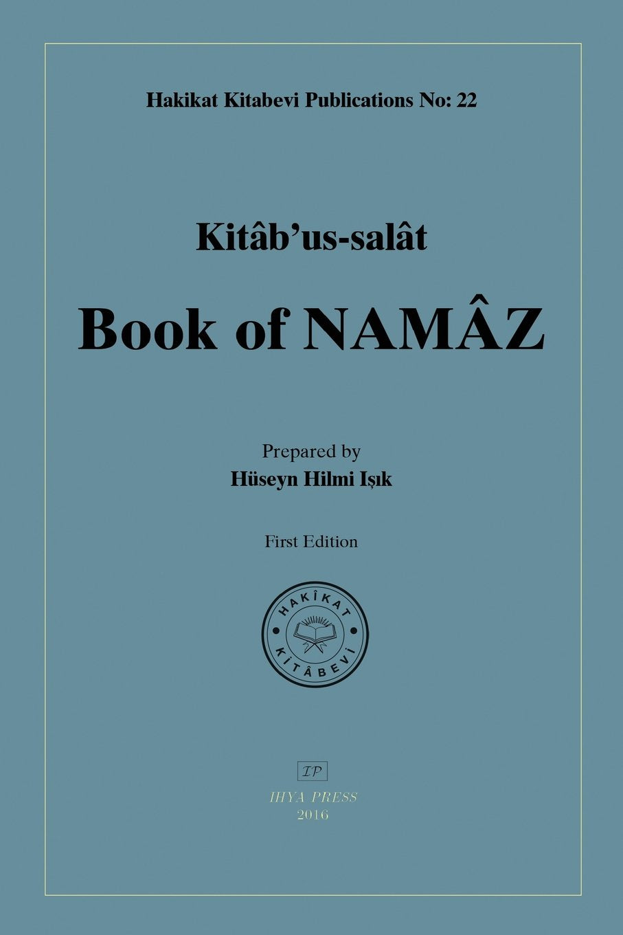 Kitab us-Salat: Book of Namaz Religion & Esotericism