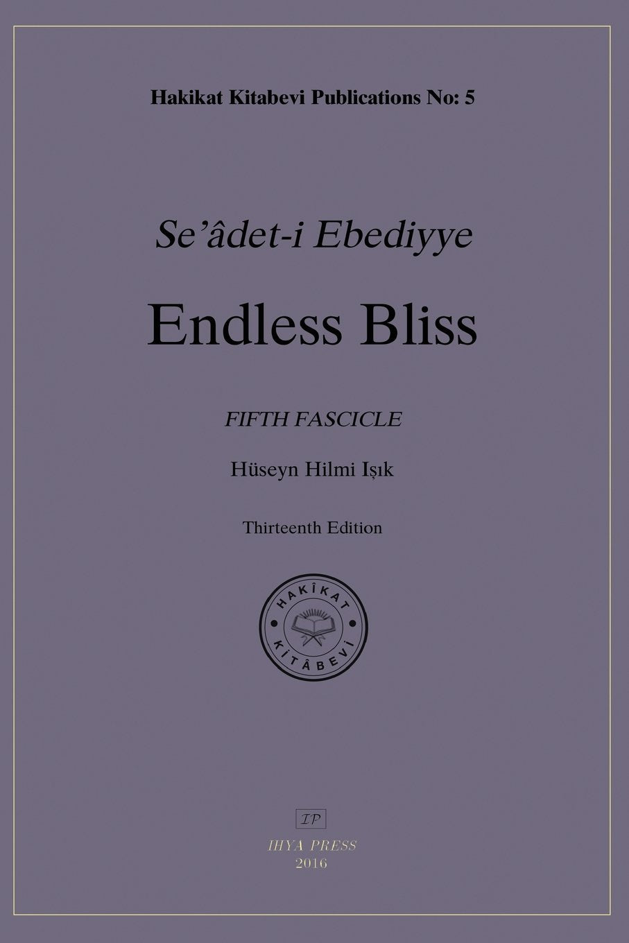 Endless Bliss: Fifth Fascicle: Fifth Fascicle Religion & Esotericism