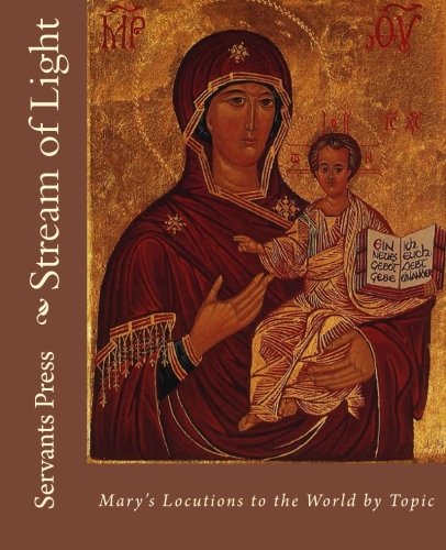 Stream of Light: Mary's Locutions to the World by Topic Religion & Esotericism