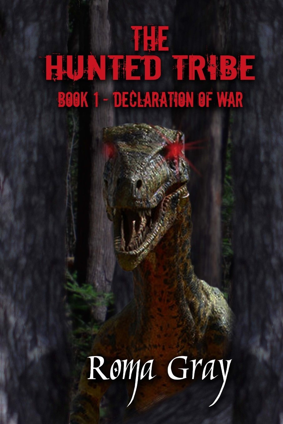 The Hunted Tribe: Book 1: Declaration of War Horror & Mystery