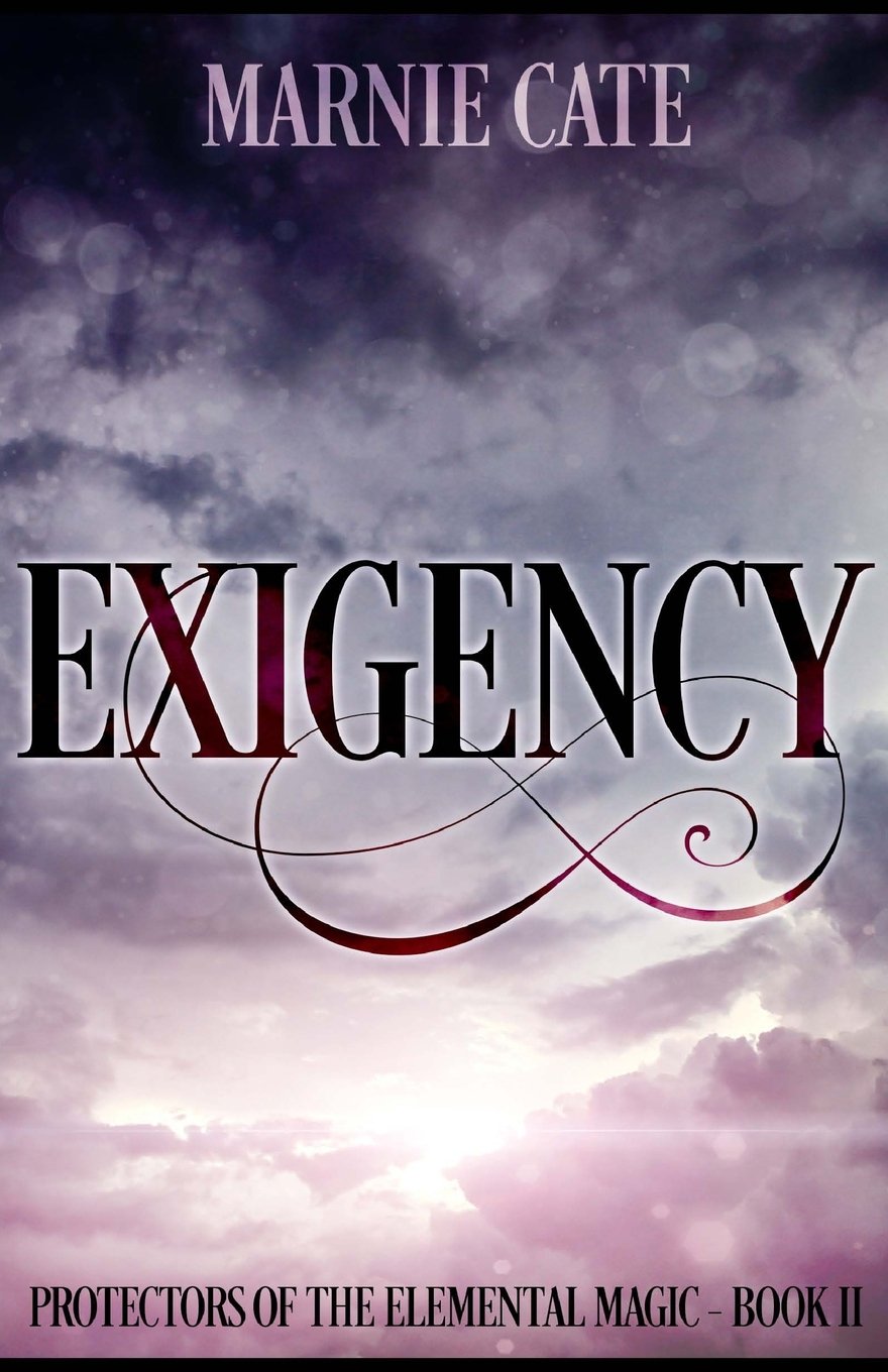 Exigency (Protectors of the Elemental Magic, Band 2) Urban Fantasy