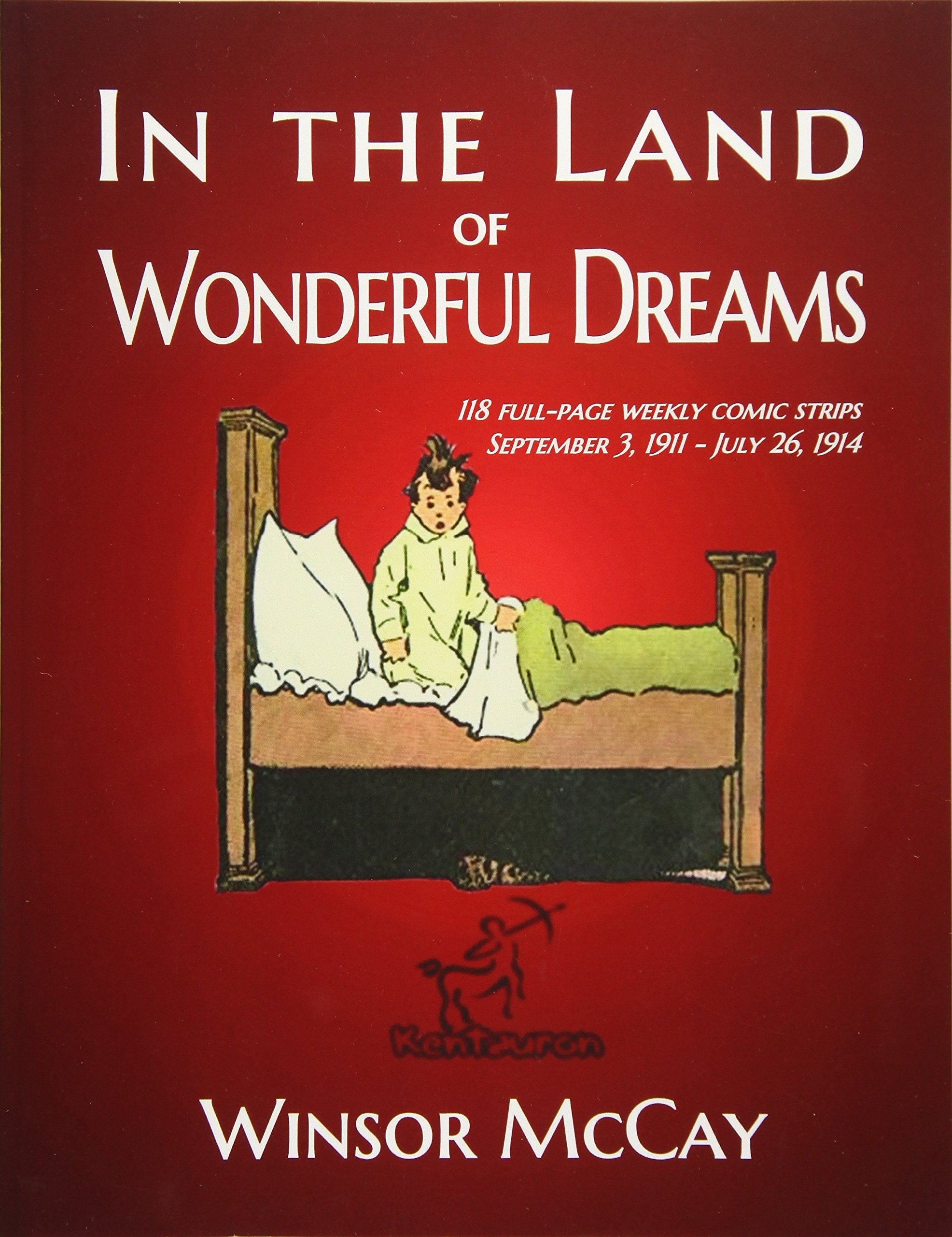 In the Land of Wonderful Dreams: 118 full-page weekly comic strips (September 3, 1911 - July 26, 1914) (Little Nemo in Slumberland, Band 2) Manga