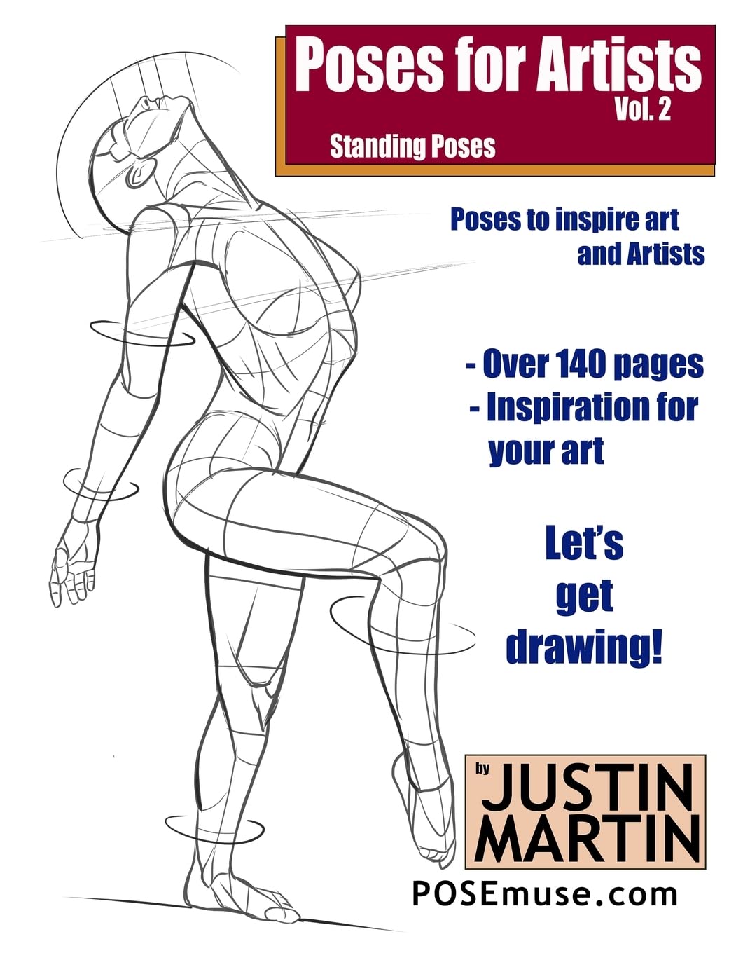 Poses for Artists Volume 2 - Standing Poses: An essential reference for figure drawing and the human form (Inspiring Art and Artists, Band 2) Arts & Music