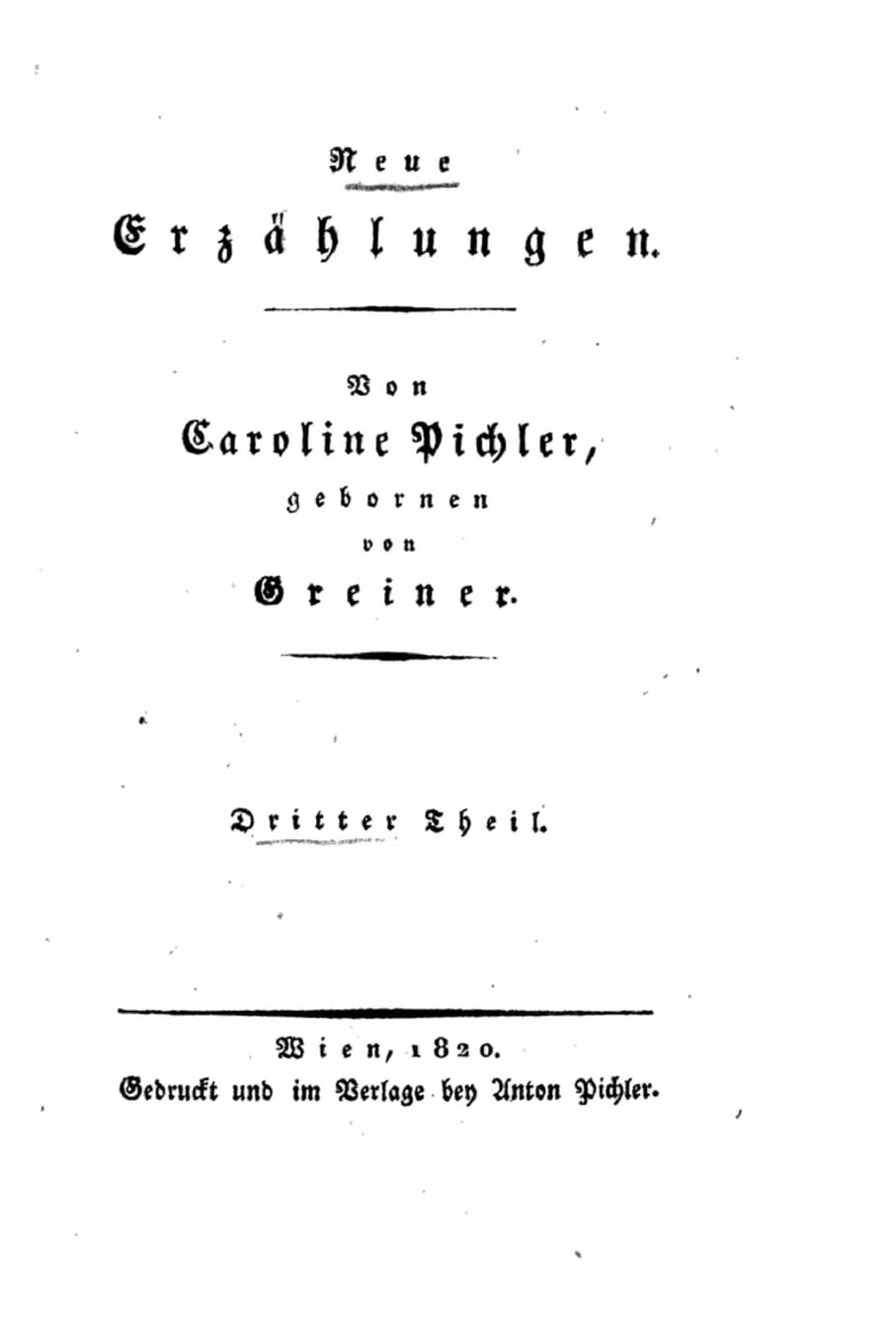 Neue Erzählungen Theil. Der schwarze Fritz, Die goldene Schale, Der Einsiedler auf dem Monserrat, Horimirz, eine Böhmische Sage Contemporary literature Books