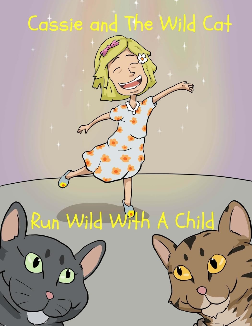 Cassie and The Wild Cat: Run Wild With A Child Novels & Short Stories