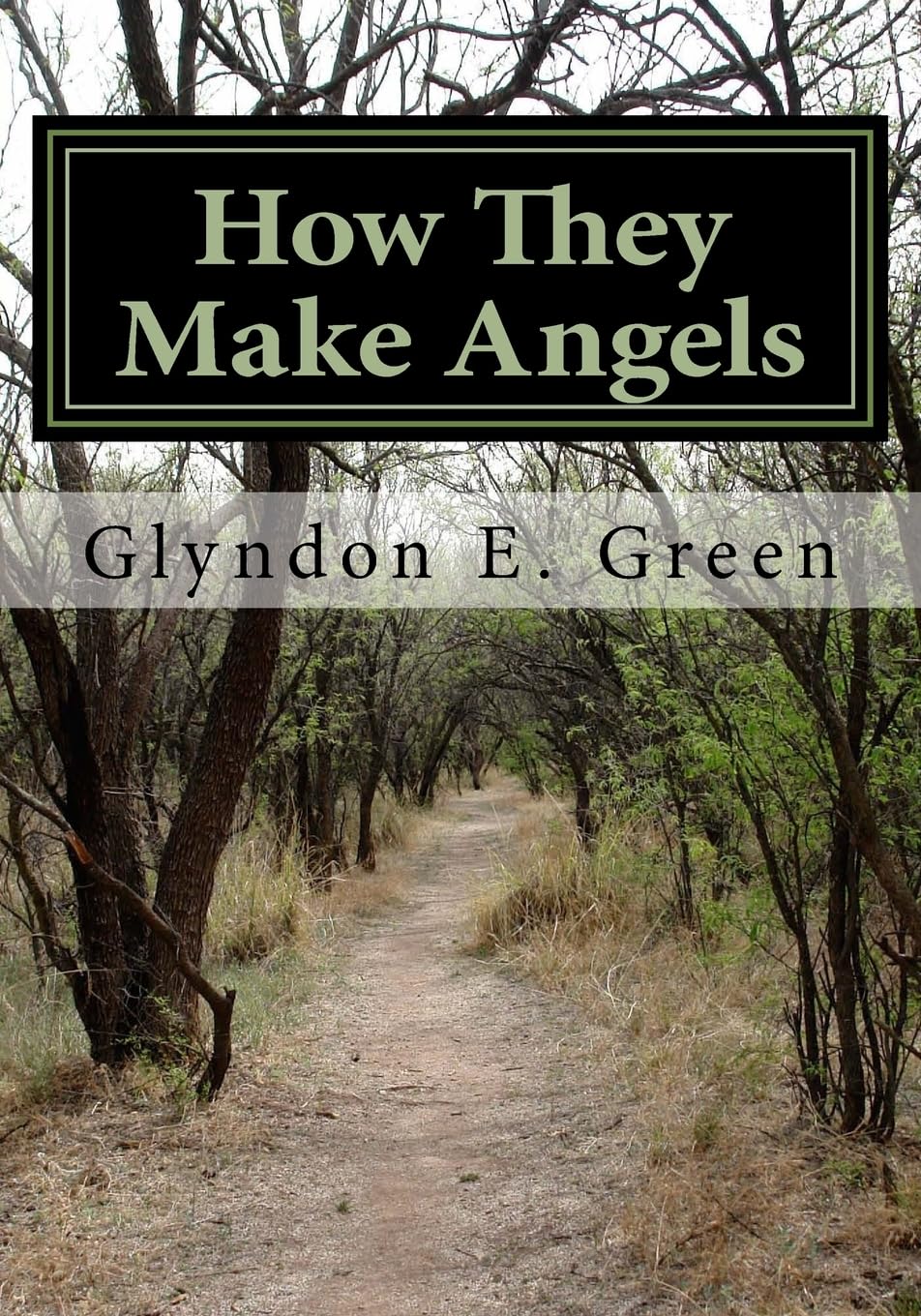 How They Make Angels: The Greens of Harmon's Lick Action & Adventure