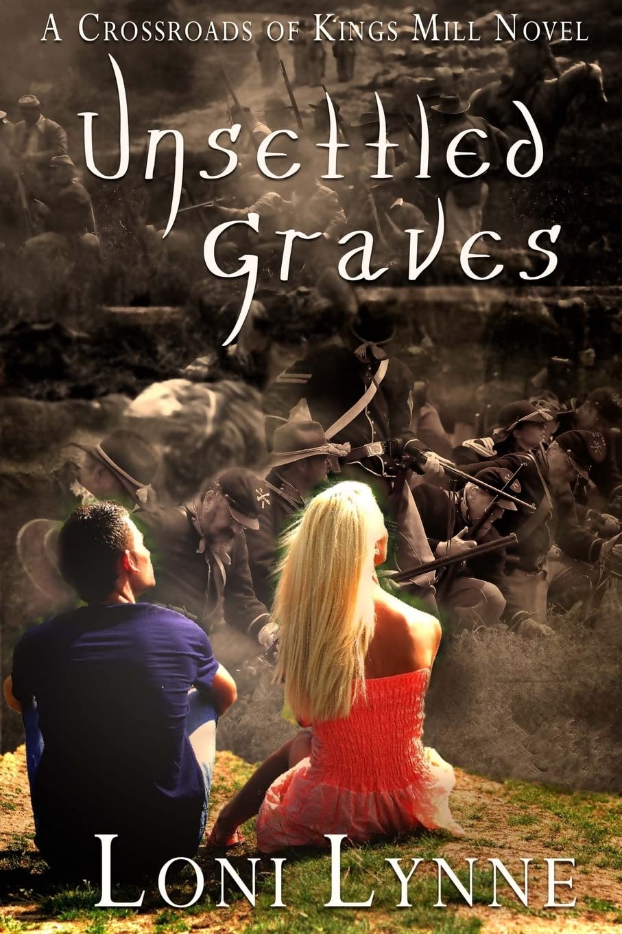 Unsettled Graves: A Crossroads of Kings Mill Novel (The Crossroads of Kings Mill, Band 4) Urban Fantasy