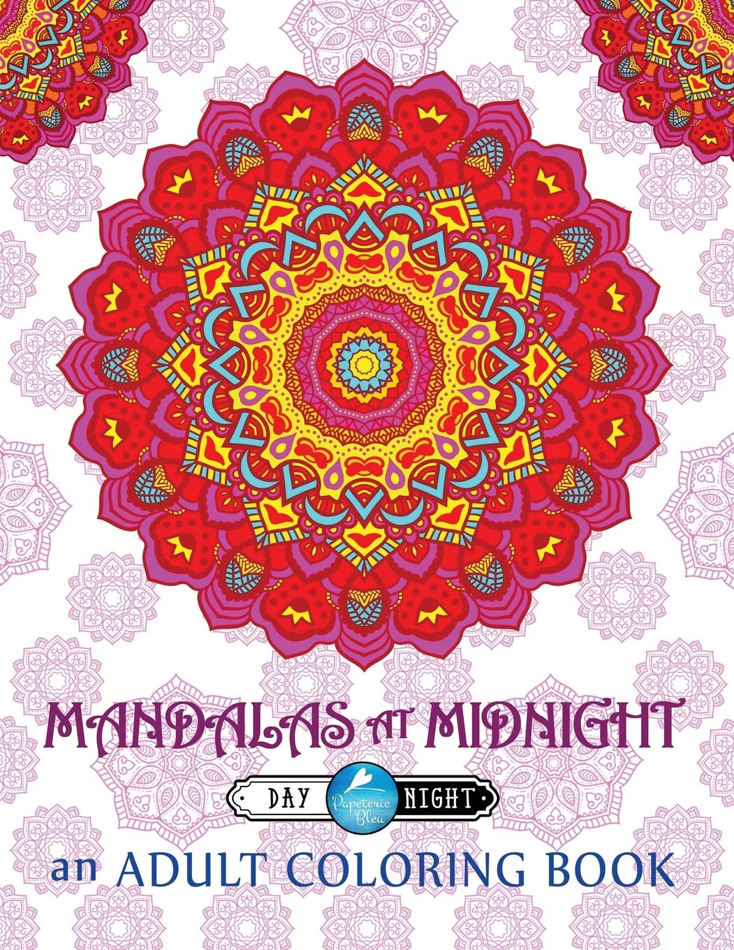 Mandalas at Midnight Adult Coloring Book: Day & Night Edition (Adult Coloring Book Mandala Series for Mindful Meditation Relaxation & Zen Color Therapy) Hobbies & Crafts