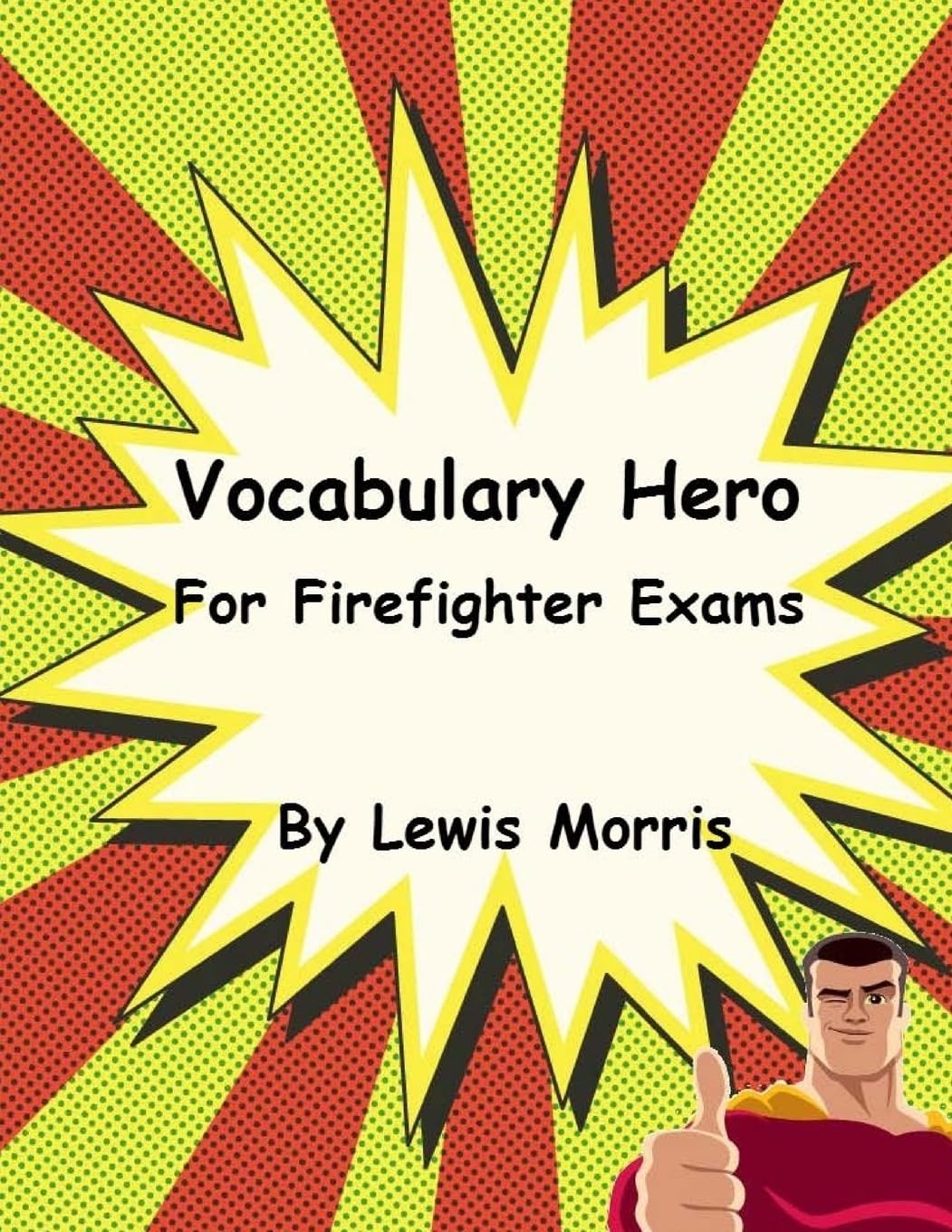 Vocabulary Hero For Firefighter Exams Learning & Reference