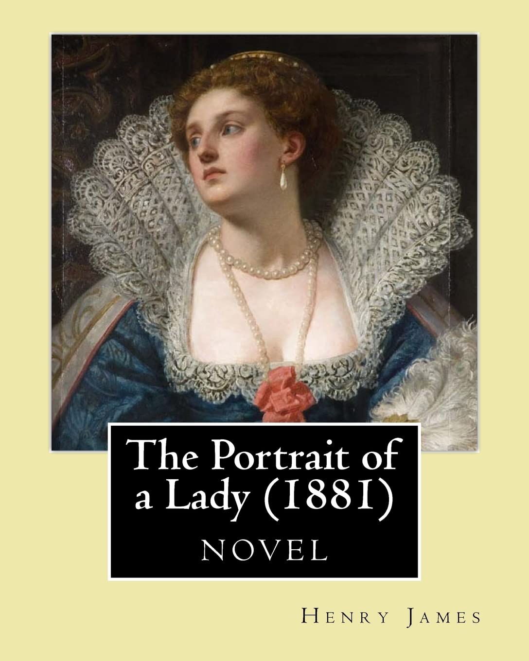 The Portrait of a Lady (1881) by:Henry James book