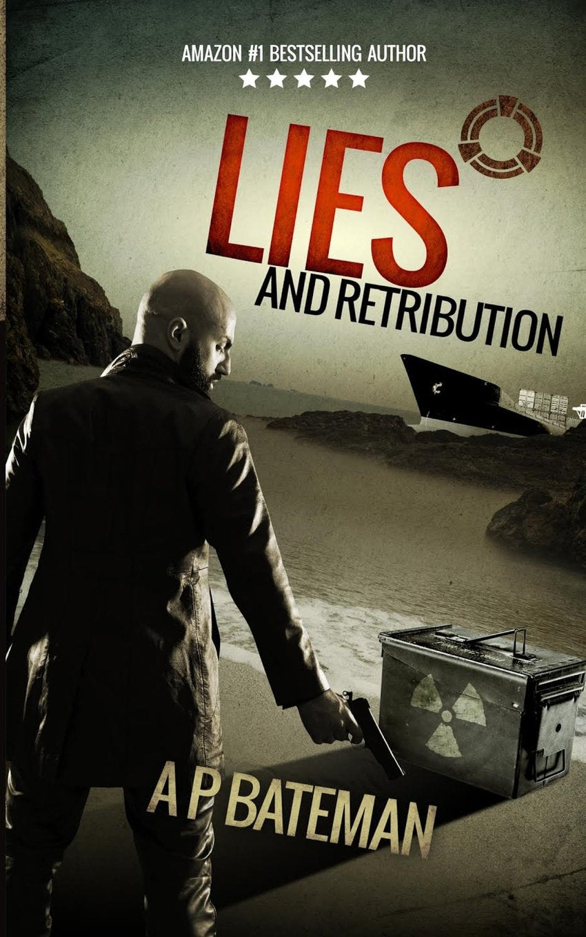 Lies and Retribution (Alex King, Band 2) Action & Adventure