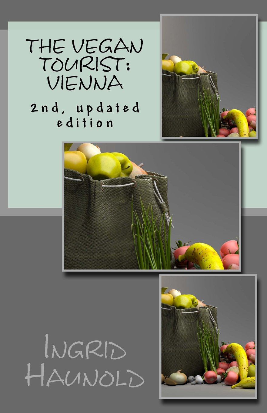 The Vegan Tourist: Vienna Travel