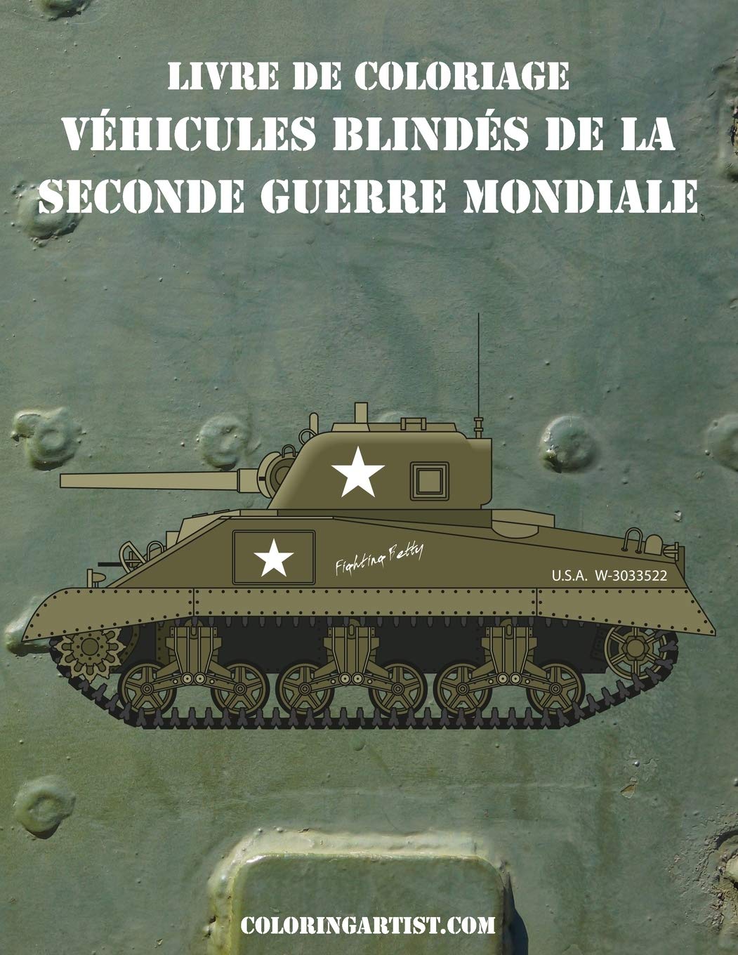 Livre de coloriage Véhicules blindés de la Seconde Guerre Mondiale 1 book