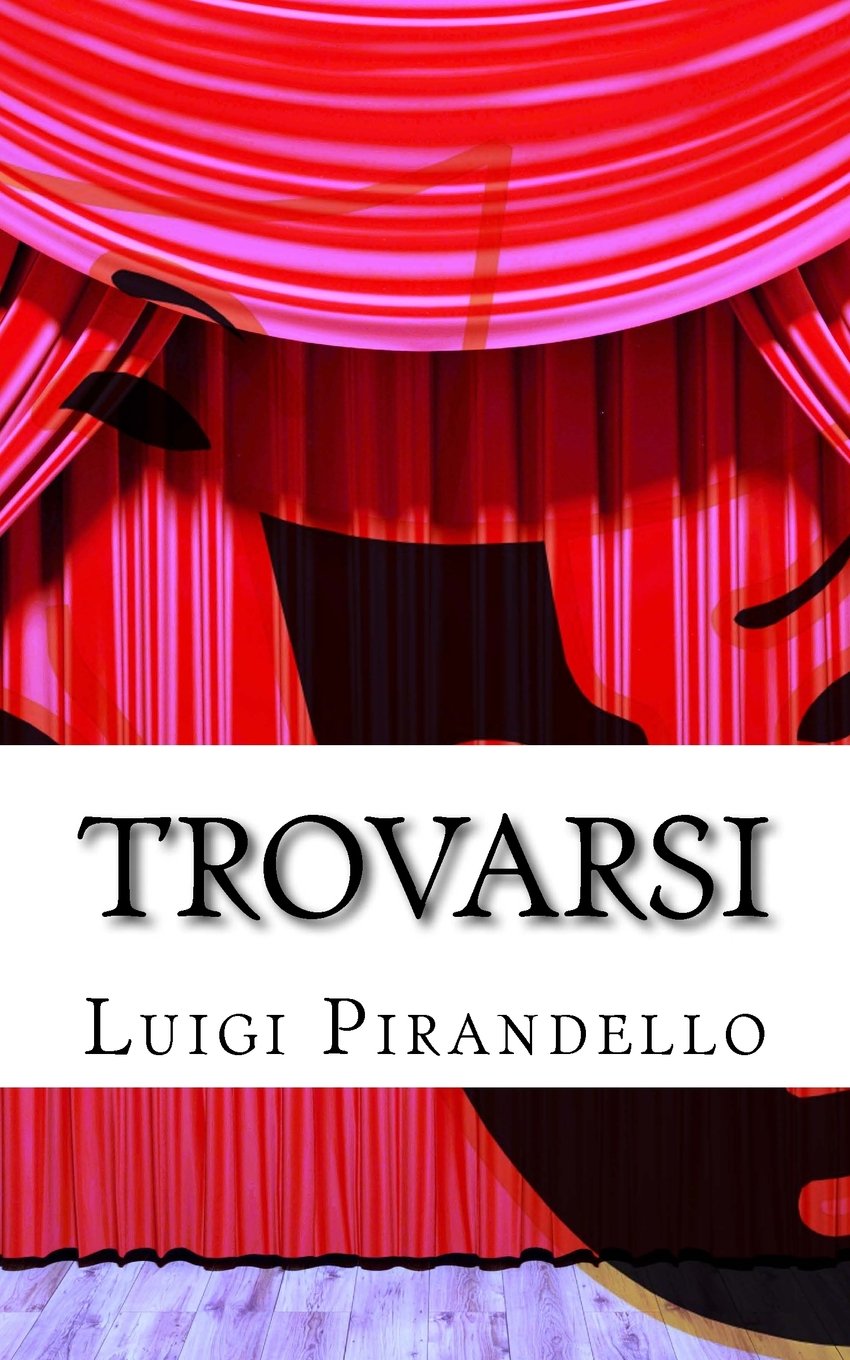 Trovarsi: Commedia in tre atti book