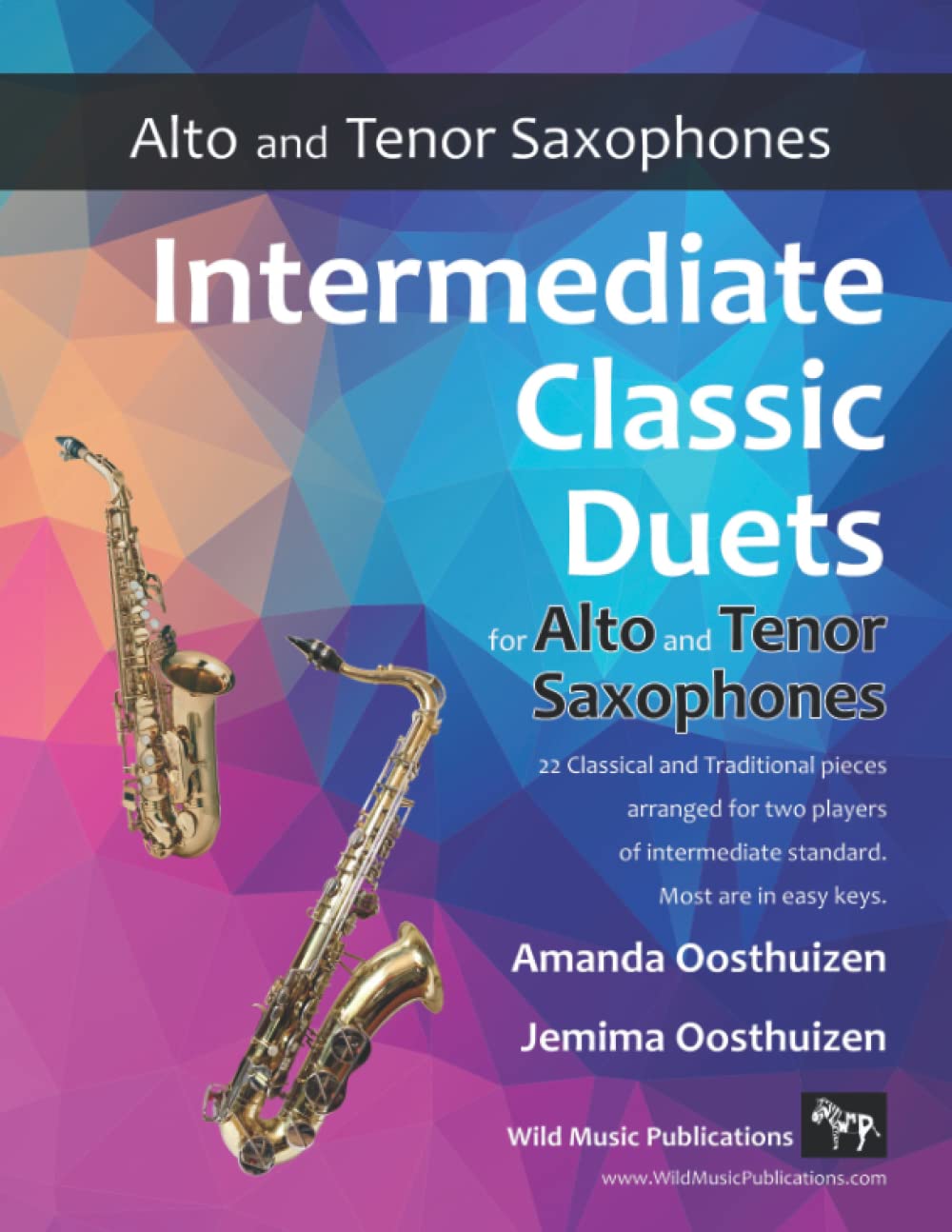 Intermediate Classic Duets for Alto and Tenor Saxophones: 22 classical and traditional melodies for equal Alto (Eb) and Tenor (Bb) Sax players of intermediate standard. Most are in easy keys. Sheet Music