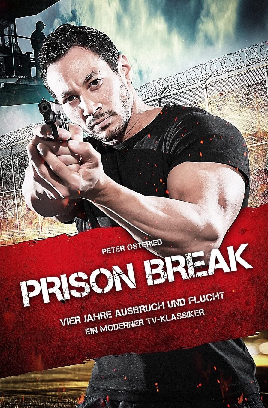 Prison Break - Vier Jahre Ausbruch und Flucht: Ein moderner TV-Klassiker Film, Art & Culture